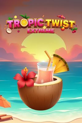 Tropic Twist Extreme